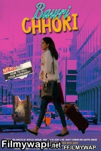 Bawri Chhori (2021) Hindi Movie