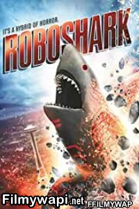 Roboshark (2015) Hindi Dubbed poster