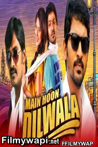 Main Hoon Dilwala (2021) Hindi Dubbed Movie poster