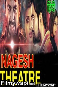 Nagesh Theatre (2021) Hindi Dubbed Movie poster