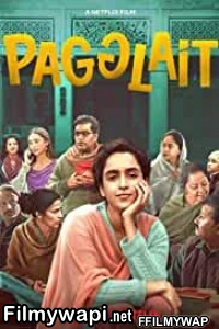 Pagglait (2021) Hindi Movie