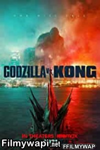 Godzilla vs Kong (2021) English Movie