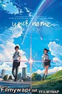 Your Name (2017) Hindi Dubbed