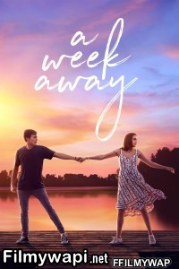 A Week Away (2021) English Movie