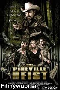 The Pineville Heist (2016) Hindi Dubbed