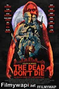 The Dead Dont Die (2019) Hindi Dubbed poster