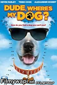 Dude Wheres My Dog (2014) Hindi Dubbed poster