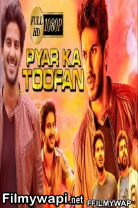 Pyar Ka Toofan (2021) Hindi Dubbed Movie poster