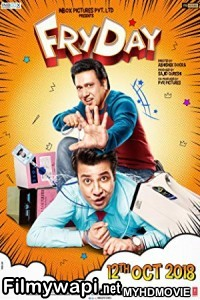 FryDay (2018) Bollywood Movie