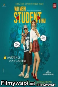 Woh Meri Student Hai (2021) Hindi Movie poster