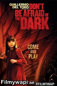 Dont Be Afraid Of The Dark (2011) Hindi Dubbed poster