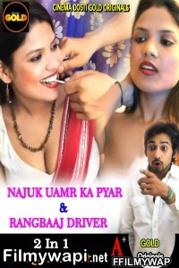 Najuk Umar Ka Pyaar Aur Rangbaaz Driver (2021) Cinemadosti Original poster