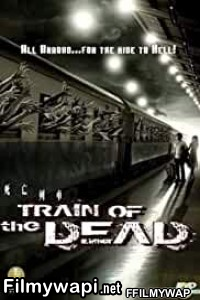 Train Of The Dead (2007) Hindi Dubbed poster