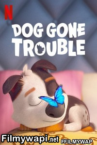 Dog Gone Trouble (2021) Hindi Dubbed