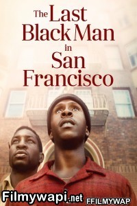 The Last Black Man In San Francisco (2019) Hindi Dubbed poster