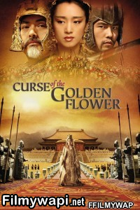 Curse Of The Golden Flower (2006) Hindi Dubbed poster