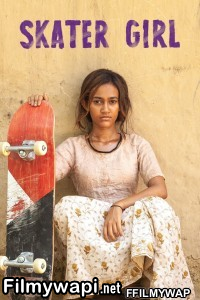 Skater Girl (2021) Hindi Movie