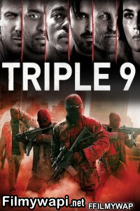 Triple 9 (2016) Hindi Dubbed