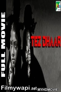 Tez Dhaar (2019) South Indian Hindi Dubbed Movie poster