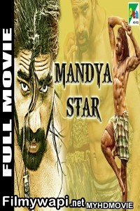 Mandya Star (2019) South Indian Hindi Dubbed Movie poster