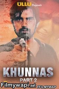 Khunnas Part 2 (2021) Ullu Original poster