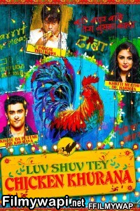 Luv Shuv Tey Chicken Khurana (2012) Hindi Movie poster