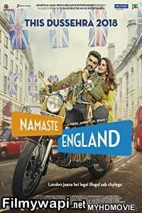 Namaste England (2018) Bollywood Movie poster