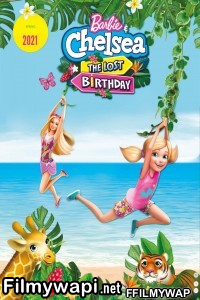 Barbie And Chelsea The Lost Birthday (2021) Hindi Dubbed poster