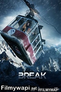 Break (2019) Hindi Dubbed poster