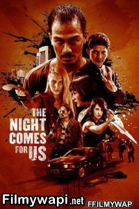 The Night Comes For Us (2018) Hindi Dubbed poster