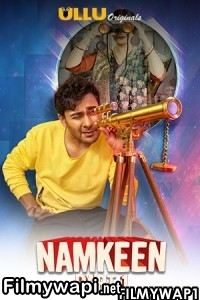 Namkeen Part 1 (2021) Ullu Original poster