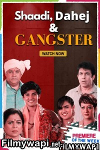 Shaadi Dahej And Gangster (2021) Hindi Movie poster