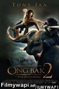 Ong Bak 2 The Beginning (2008) Hindi Dubbed poster