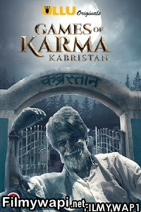 Games Of Karma Kabristan (2021) Ullu Original poster