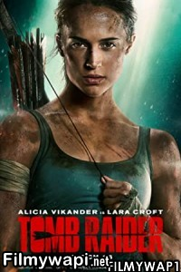 Tomb Raider (2018) Hindi Dubbed poster