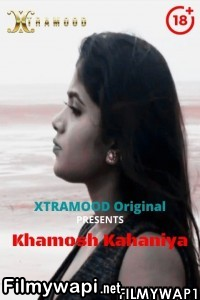 Khamosh Kahaniya (2021) Xtramood Original poster