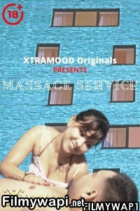 Massage Service (2021) Xtramood Original poster