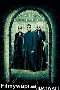 The Matrix Reloaded (2003) Hindi Dubbed poster