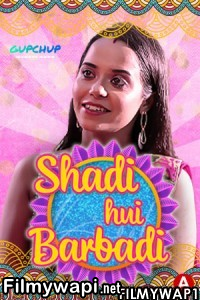 Shaadi Hui Baarbadi (2021) Gupchup Original poster