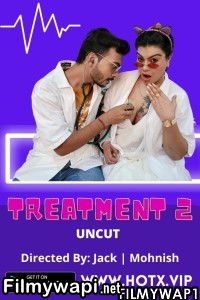 Treatment 2 (2021) Hotx Original poster