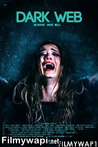 Dark Web Descent Into Hell (2021) English Movie poster