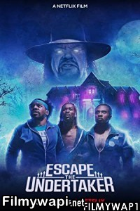 Escape The Undertaker (2021) Hindi Dubbed