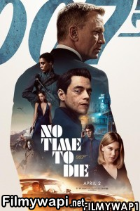 No Time To Die (2021) English Movie