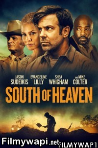 South of Heaven (2021) English Movie