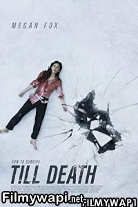 Till Death (2021) Hindi Dubbed poster