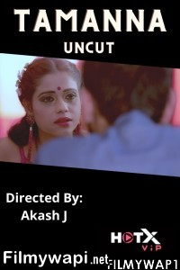 Tamanna Uncut (2021) Hotx Original poster