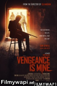 Vengeance is Mine (2021) English Movie