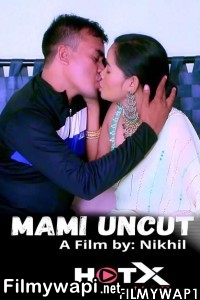 Mami Uncut (2021) Hotx Original poster