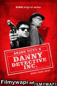 Danny Detective Inc (2021) Bengali Web Series poster