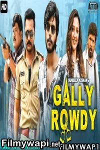 Gally Rowdy (2021) Hindi Dubbed Movie poster